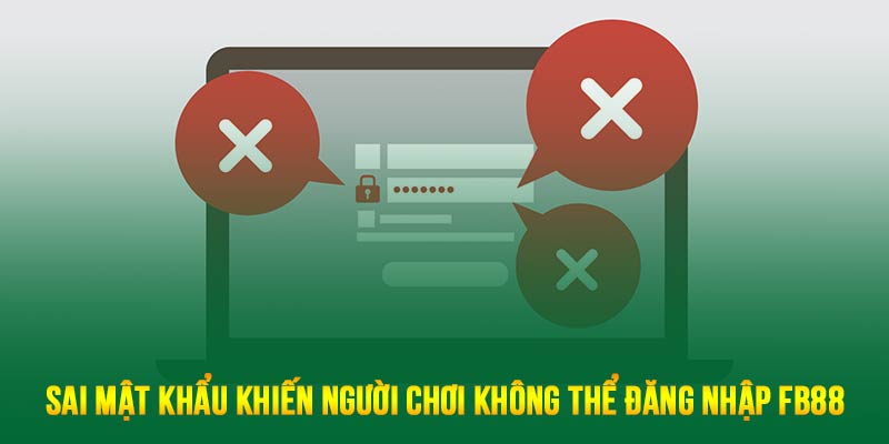 Sai tên hoặc mật khẩu sẽ không thể đăng nhập