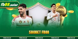 Sbobet FB88 thiên đường cá cược thể thao minh bạch thưởng cao